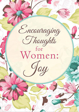 Encouraging Thoughts for Women - Joy
