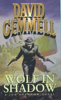Wolf in Shadow - A Jon Shannow Novel - Thryft