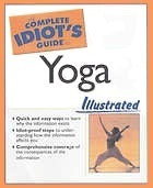 The Complete Idiot's Guide to Yoga Illustrated
