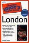 The Complete Idiot's Travel Guide to London - Thryft