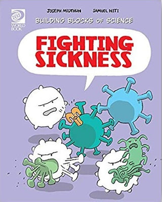 Fighting Sickness: Building Blocks of Science