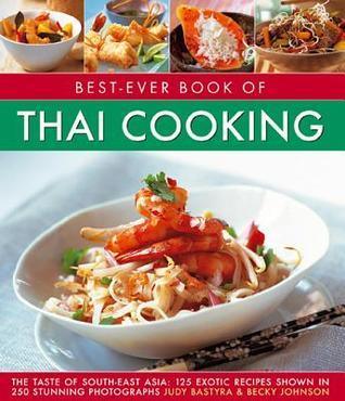 Best-Ever Book of Thai Cooking: The Taste of South-East Asia - Thryft