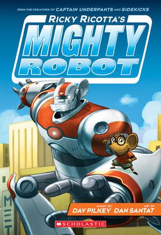 Ricky Ricotta's Mighty Robot (#1) - Thryft