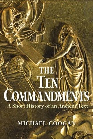 The Ten Commandments - A Short History Of An Ancient Text - Thryft