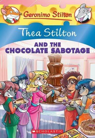 Thea Stilton and the Chocolate Sabotage (Thea Stilton #19) - Thryft