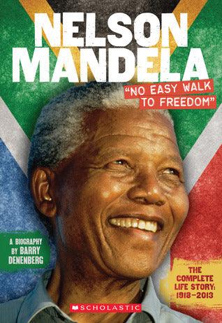 Nelson Mandela: No Easy Walk to Freedom - Thryft