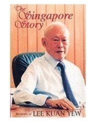 Singapore Story : Memoirs of Lee Kuan Yew