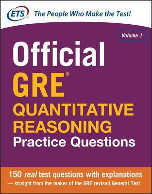 Official GRE Quantitative Reasoning Practice Questions. Volume 1