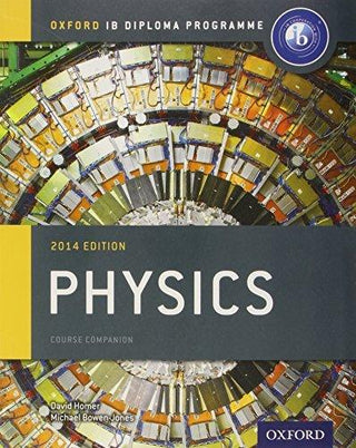 Oxford IB Diploma Programme: Physics Course Companion - Thryft