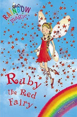 Rainbow Magic: Ruby the Red Fairy: The Rainbow Fairies Book 1