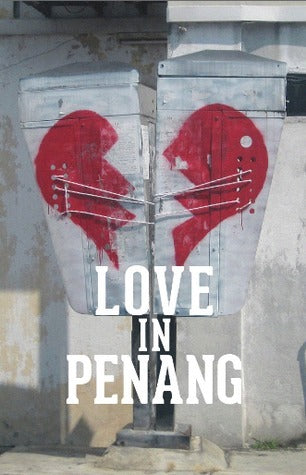 Love in Penang