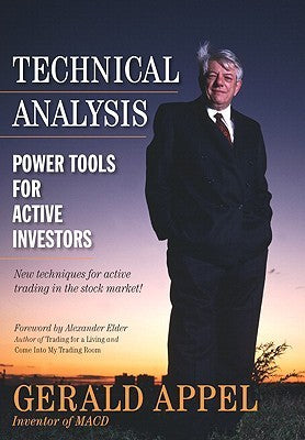 Technical Analysis: Power Tools for Active Investors