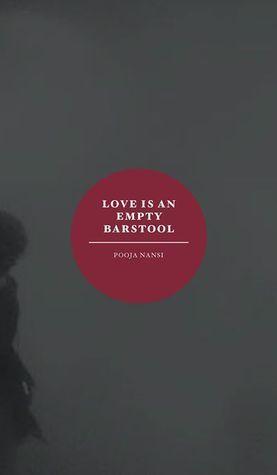 Love Is an Empty Barstool - Thryft