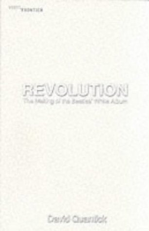 Revolution: The Making of the Beatles' White Album