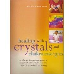 Healing with Crystals and Chakra Energies - Thryft