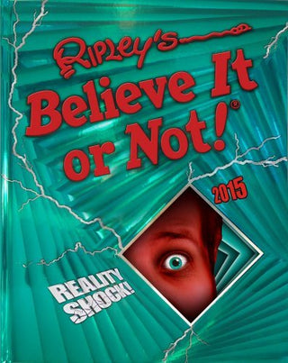 Ripley's Believe It or Not! 2015 Reality Shock!