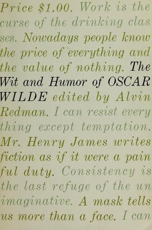 The Wit and Humour of Oscar Wilde