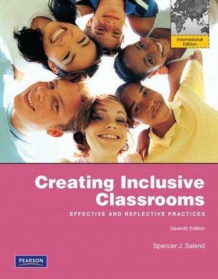 Creating Inclusive Classrooms : Effective and Reflective Practices: International Edition - Thryft