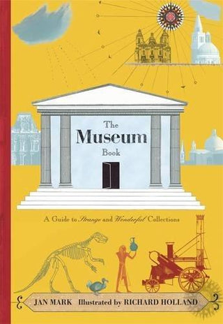 The Museum Book : A Guide to Strange and Wonderful Collections - Thryft