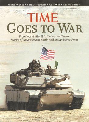 Time Goes to War: From World War II to the War on Terror