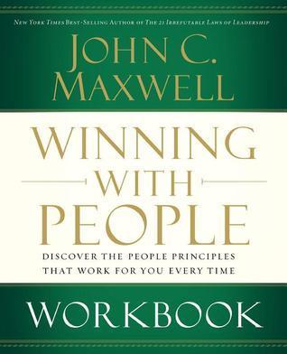 Winning With People Workbook - Discover The People Principles That Work For You Every Time - Thryft