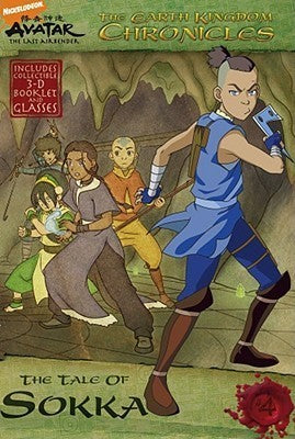 The Tale of Sokka: Avatar, the Last Airbender - The Earth Kingdom Chronicles