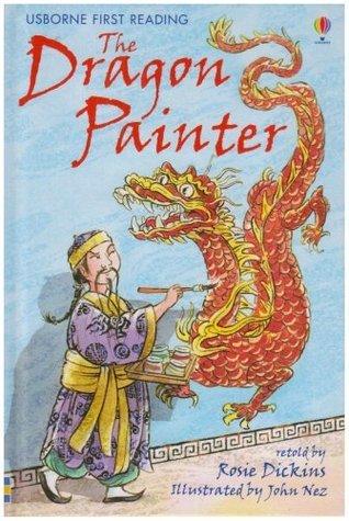 The Dragon Painter: Level 4 (First Reading) (2.4 First Reading Level Four - Thryft