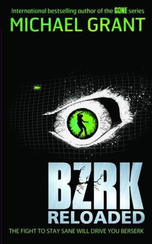 BZRK Reloaded - The BZRK Trilogy