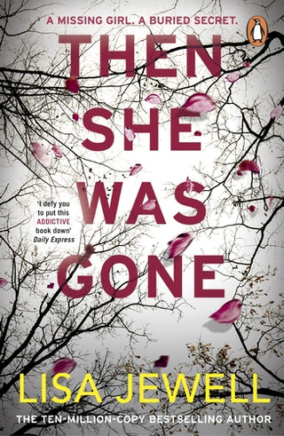 Then She Was Gone: From the Number One Bestselling Author of The Family Upstairs