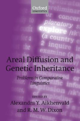 Areal Diffusion and Genetic Inheritance : Problems in Comparative Linguistics - Thryft