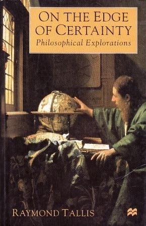 On The Edge Of Certainty - Philosophical Explorations - Thryft