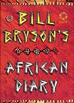 Bill Bryson's African Diary - Thryft