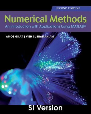 Numerical Methods with MATLAB : An Introducation with Applications Using MATLAB