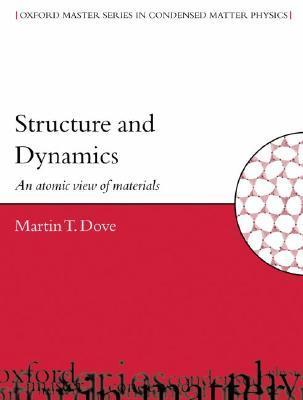 Structure and Dynamics: An Atomic View of Materials