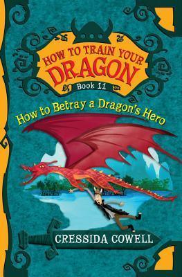 How to Train Your Dragon: How to Betray a Dragon's Hero - Thryft