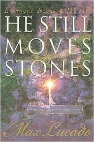 He Still Moves Stones