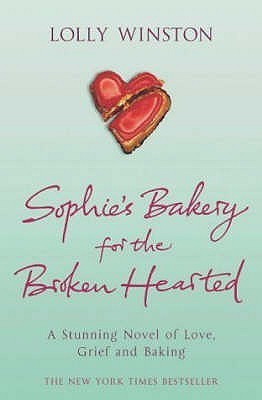 Sophie's Bakery for the Broken Hearted: A Novel