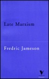 Late Marxism: Adorno, or the Persistence of the Dialectic