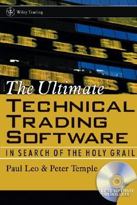 The Ultimate Technical Trading Software: In Search of the Holy Grail