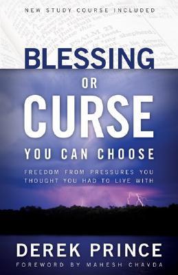 Blessing or Curse: You Can Choose