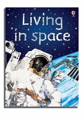 Living In Space - Usborne - Thryft