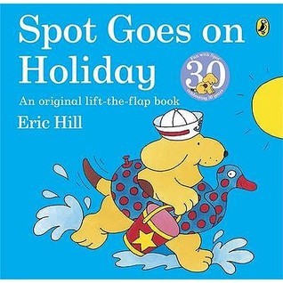 Spot Goes on Holiday