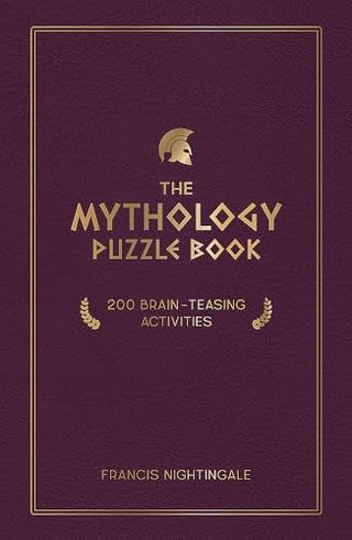 The Mythology Puzzle Book: 200 Brain-Teasing Activities