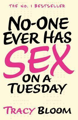 No-one Ever Has Sex on a Tuesday - Thryft