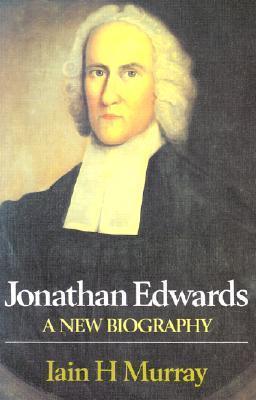 Jonathan Edwards-A New Biography - Thryft