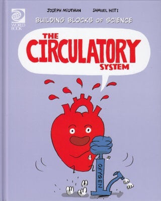The Circulatory System: Building Blocks of Science