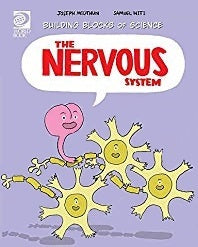 The Nervous System: Building Blocks of Science
