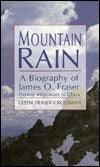 Mountain Rain - A Biography Of James O. Fraser, Pioneer Missionary Of China - Thryft