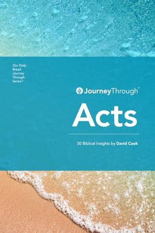 Journey Through Acts: 50 Biblical Insights by David Cook - Journey Through Series: Gospels & Acts