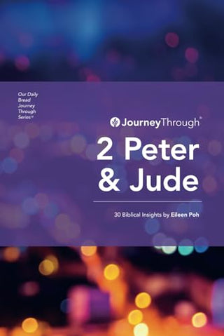 Journey Through 2 Peter & Jude: 30 Biblical Insights